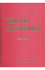(1972) TURISMO ALTOARAGONÉS TOMO 4 DE JOSÉ CARDÚS LLANAS