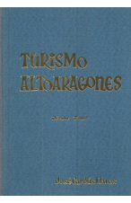 (1978) TURISMO ALTOARAGONÉS TOMO 10 DE JOSÉ CARDÚS LLANAS