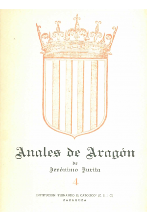 (1998) ANALES DE ARAGÓN TOMO 4 DE JERÓNIMO ZURITA