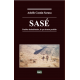 SASÉ.PUEBLO DESHABITADO, LO QUE HEMOS PERDIDO